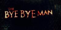 The Bye Bye Man - Trailer #5